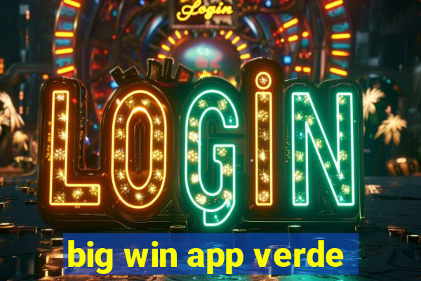 big win app verde